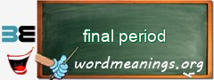 WordMeaning blackboard for final period